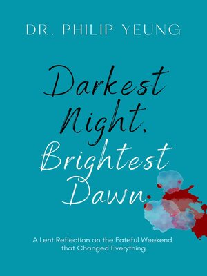 cover image of Darkest Night, Brightest Dawn
